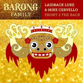 Download track Front 2 The Back (Original Mix) Laidback Luke, Mike Cervello