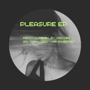 Download track Pleasure Pert