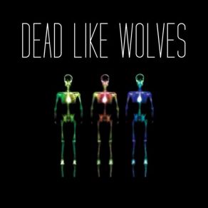 Download track Dead Like Wolves - Melancholia - 06 Jarāmaraṇa Dead Like Wolves