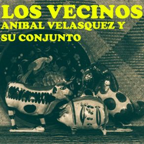 Download track Mambo Loco Su Conjunto, Aníbal Velásquez