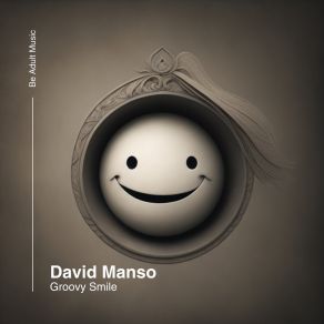 Download track Reason To Smile David Manso