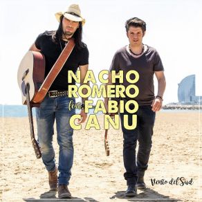 Download track Vento Del Sud Nacho RomeroFabio Canu