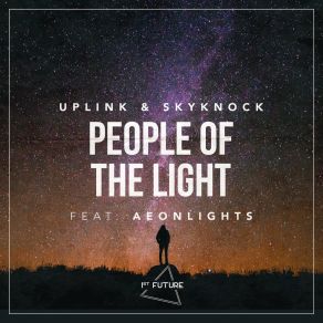 Download track People Of The Light (Extended Mix) Aeonlights