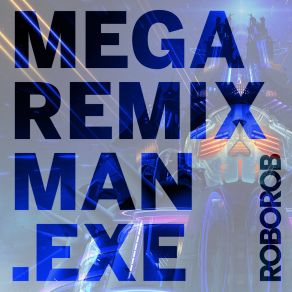 Download track Cut Man (Mega Man) RoboRobBen Briggs