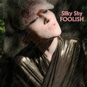 Download track Foolish (Instrumental) Silky Shy