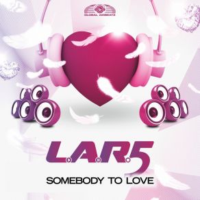 Download track Somebody To Love (Mark Future Radio Edit) L. A. R. 5