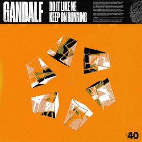 Download track Do It Like Me Gandalf