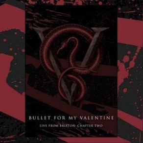 Download track Hearts Burst Into Fire (Live) Bullet For My Valentine