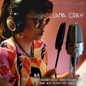 Download track Who Cares? Lana GrayThierry Eliez, The Paris Jazz Repertory Quintet