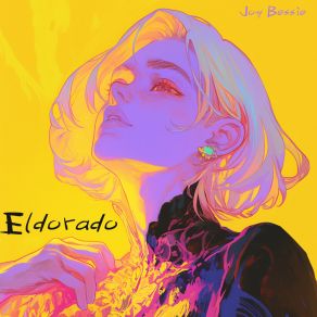 Download track Eldorado (Night Version) Joy Bessie