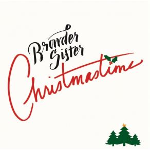 Download track Christmas Time Is Here / O Tannenbaum BrowderSisterJoel Clifft