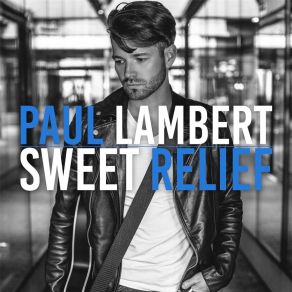 Download track Sweet Relief Paul Lambert