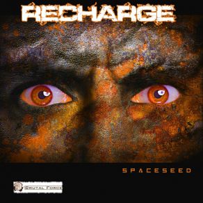 Download track Spaceseed (Complicated Mix) Recharge