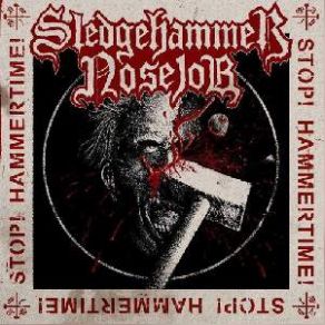 Download track Pathological Liar Sledgehammer Nosejob