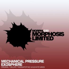 Download track Exosphere (Raggapop Inc, Elevate Remix) Mechanical Pressure