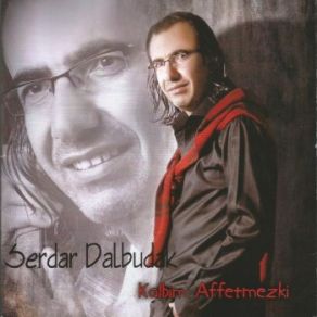 Download track Gel Ne Olur Serdar Dalbudak