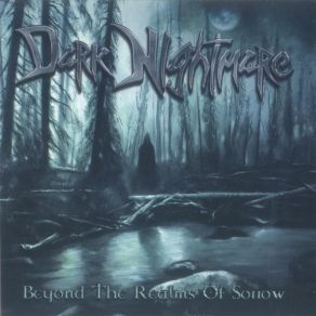 Download track The Pain Of Our Soul DARK NIGHTMARE