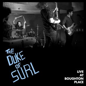 Download track You've Got To Get Home (When Your Baby's Alone) (Live) The Duke Of Surl