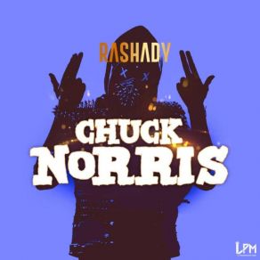 Download track Chuck Norris Rashady