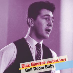 Download track Go Along Baby Dick Lory