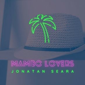 Download track Mambo Lovers Jonatan Seara