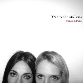 Download track Words That Mobilise The Webb Sisters