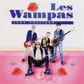 Download track Mes Amis / Oui, Je Vous Aime Les Wampas