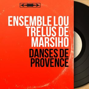 Download track Les Jardinières Ensemble Lou Trelus De Marsiho