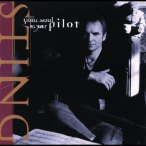 Download track Let Your Soul Be Your Pilot (A&G Classic 7'') Sting