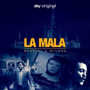 Download track La Mala - Title Track (From La Mala - Banditi A Milano) Yakamoto KotzugaLa Mala 16