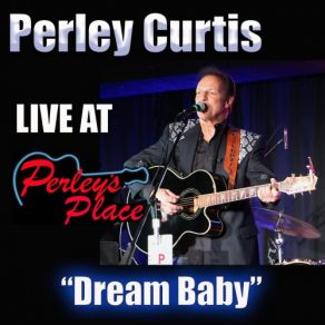 Download track It's Now Or Never (Live) Perley Curtis