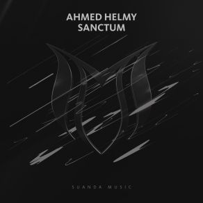 Download track Sanctum (Original Mix) Ahmed Helmy