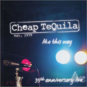 Download track Still Alive And Well (Live 2014) Cheap Tequila