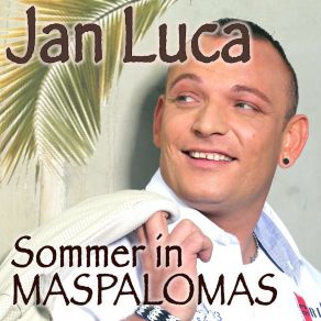 Download track Sommer In Maspalomas Jan Luca