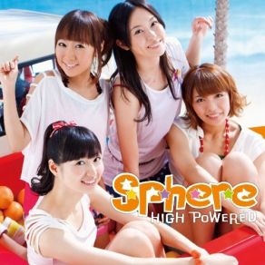 Download track HIGH POWERED Sphere