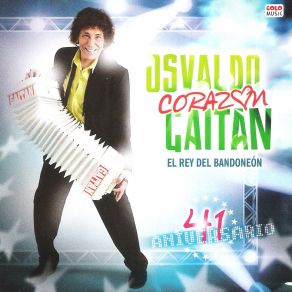 Download track No Dejes De Quererme Osvaldo Corazon Gaitan