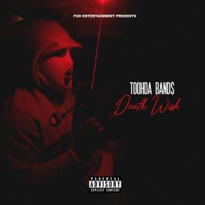 Download track Death Wish Toohda Band$Lil Tray, Bg Guap