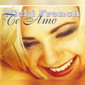 Download track Te Amo (Radio Mix) Nicki French