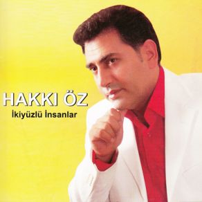 Download track Iki Yüzlü Insanlar Hakkı Öz