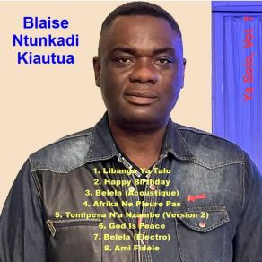 Download track Ami Fidèle BLAISE NTUNKADI KIAUTUA