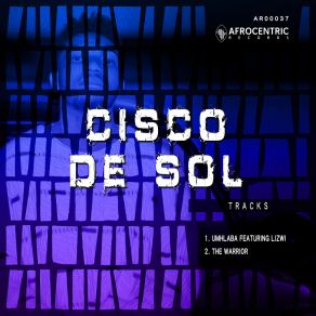 Download track Umhlaba Cisco De SolLizwi