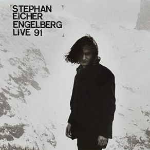 Download track Wake Up (Engelberg Live 91) Stephan Eicher