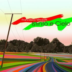 Download track Istinto E Cielo Francesco Vinciotti