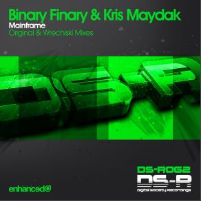 Download track Mainframe (Original Mix) Binary Finary, Kris Maydak