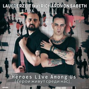 Download track Heroes Live Among Us Richard Von Sabeth