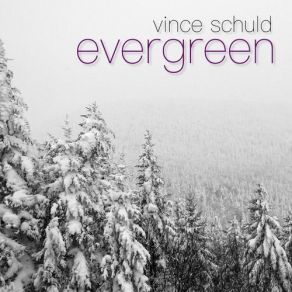 Download track Evergreen (Original Mix) Vince Schuld