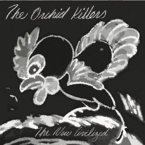 Download track He's Gone Again Orchid Killers