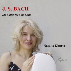 Download track Cello Suite No. 6 In D Major, BWV 1012: IV. Sarabande Natalia Khoma