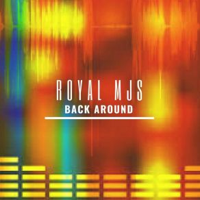 Download track Back Around (Instrumental) Royal MJS