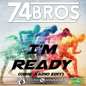 Download track I'm Ready (Acappella Version) 74 Bros